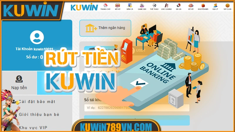 Rút Tiền KUWIN